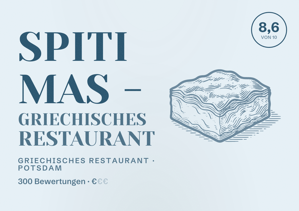 Illustriertes Poster von Spiti Mas - Griechisches Restaurant, Griechisches Restaurant in Potsdam: Bewertung 8,6 von 10 aus 300 Bewertungen, Preisniveau €