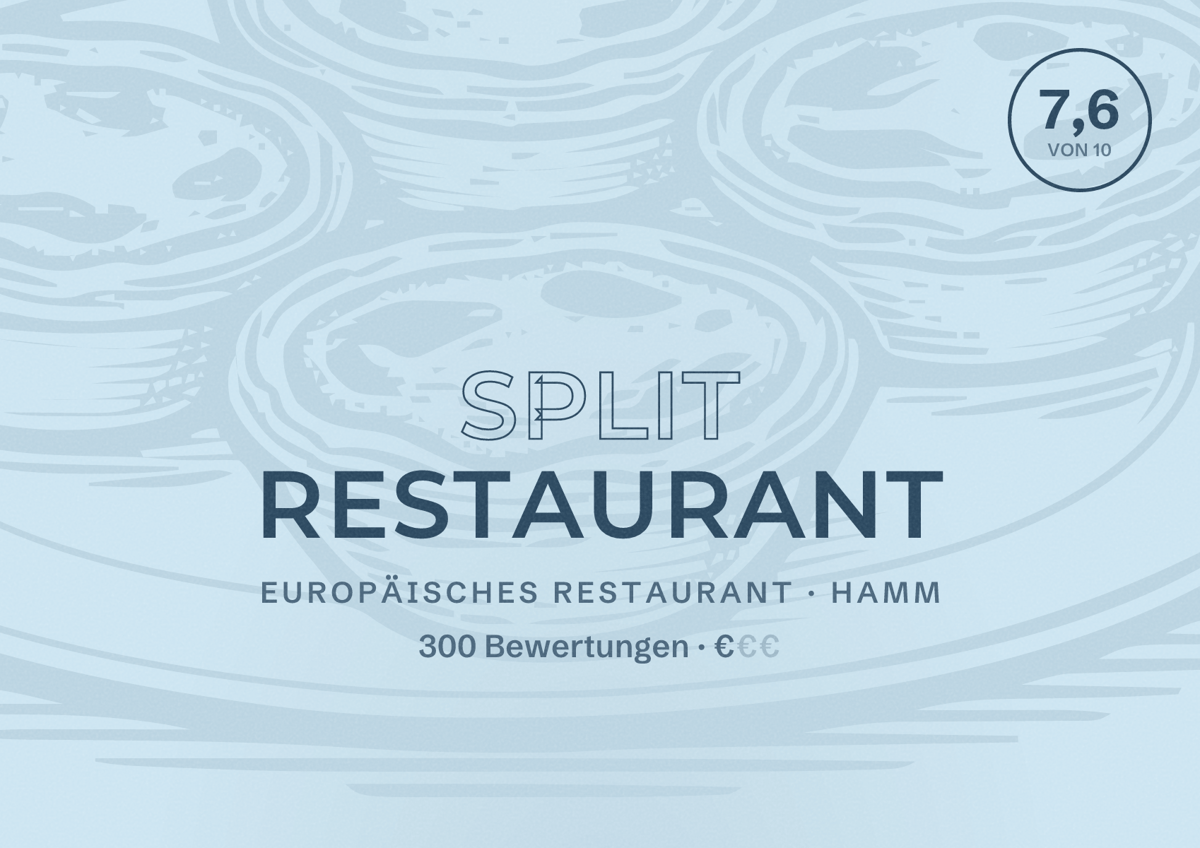 Illustriertes Poster von Split Restaurant, Europäisches Restaurant in Hamm: Bewertung 7,6 von 10 aus 300 Bewertungen, Preisniveau €
