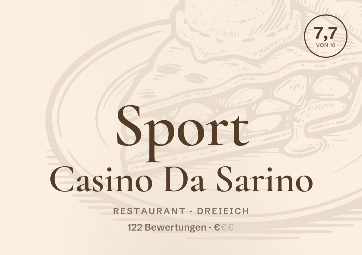 Illustriertes Poster von Sport Casino Da Sarino, Restaurant in Dreieich: Bewertung 7,7 von 10 aus 122 Bewertungen, Preisniveau €