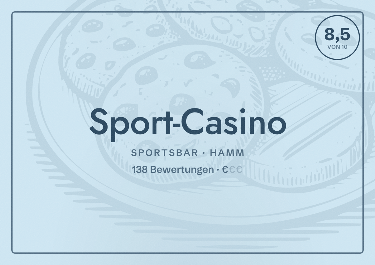 Illustriertes Poster von Sport-Casino, Sportsbar in Hamm: Bewertung 8,5 von 10 aus 138 Bewertungen, Preisniveau €
