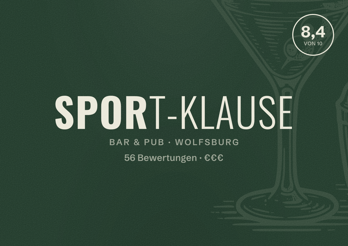 Illustriertes Poster von Sport-Klause, Bar & Pub in Wolfsburg: Bewertung 8,4 von 10 aus 56 Bewertungen, Preisniveau €€€