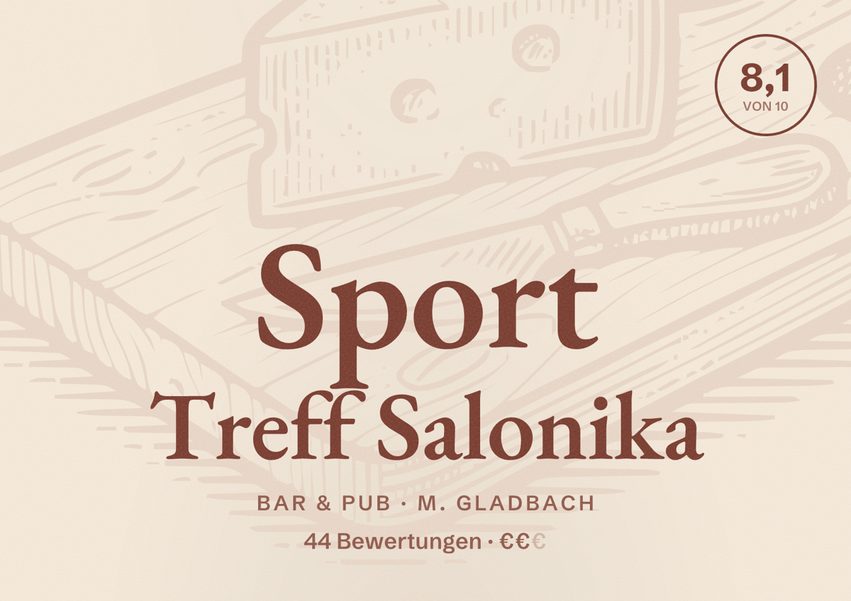 Illustriertes Poster von Sport Treff Salonika, Bar & Pub in M. Gladbach: Bewertung 8,1 von 10 aus 44 Bewertungen, Preisniveau €€