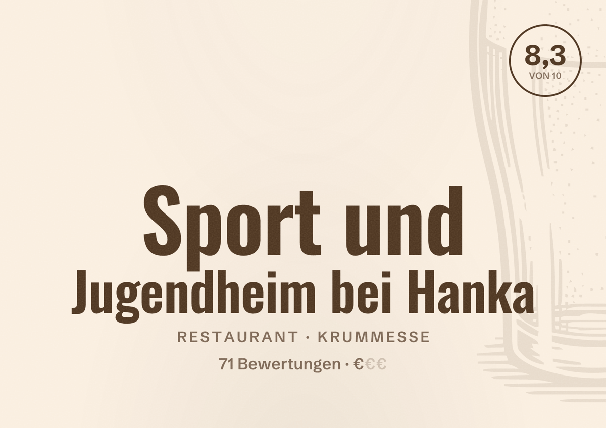 Illustriertes Poster von Sport und Jugendheim bei Hanka, Restaurant in Krummesse: Bewertung 8,3 von 10 aus 71 Bewertungen, Preisniveau €