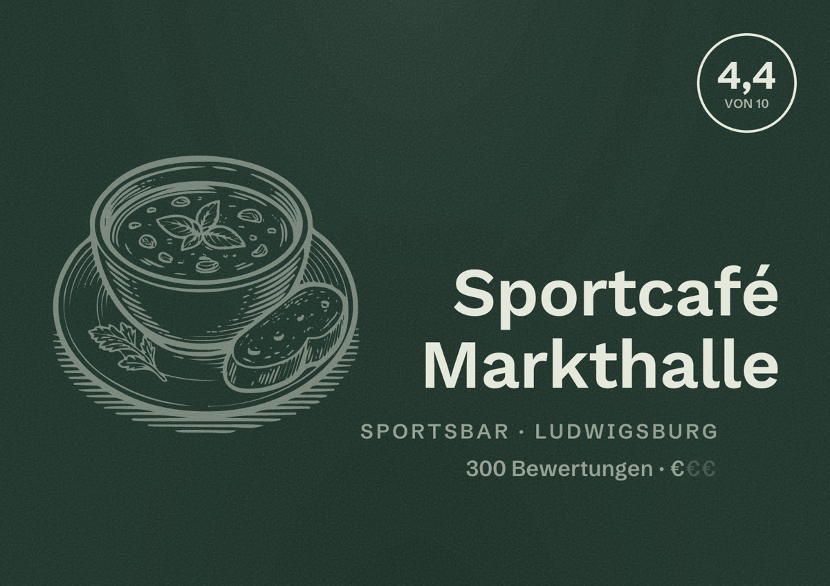 Illustriertes Poster von Sportcafé Markthalle, Sportsbar in Ludwigsburg: Bewertung 4,4 von 10 aus 300 Bewertungen, Preisniveau €