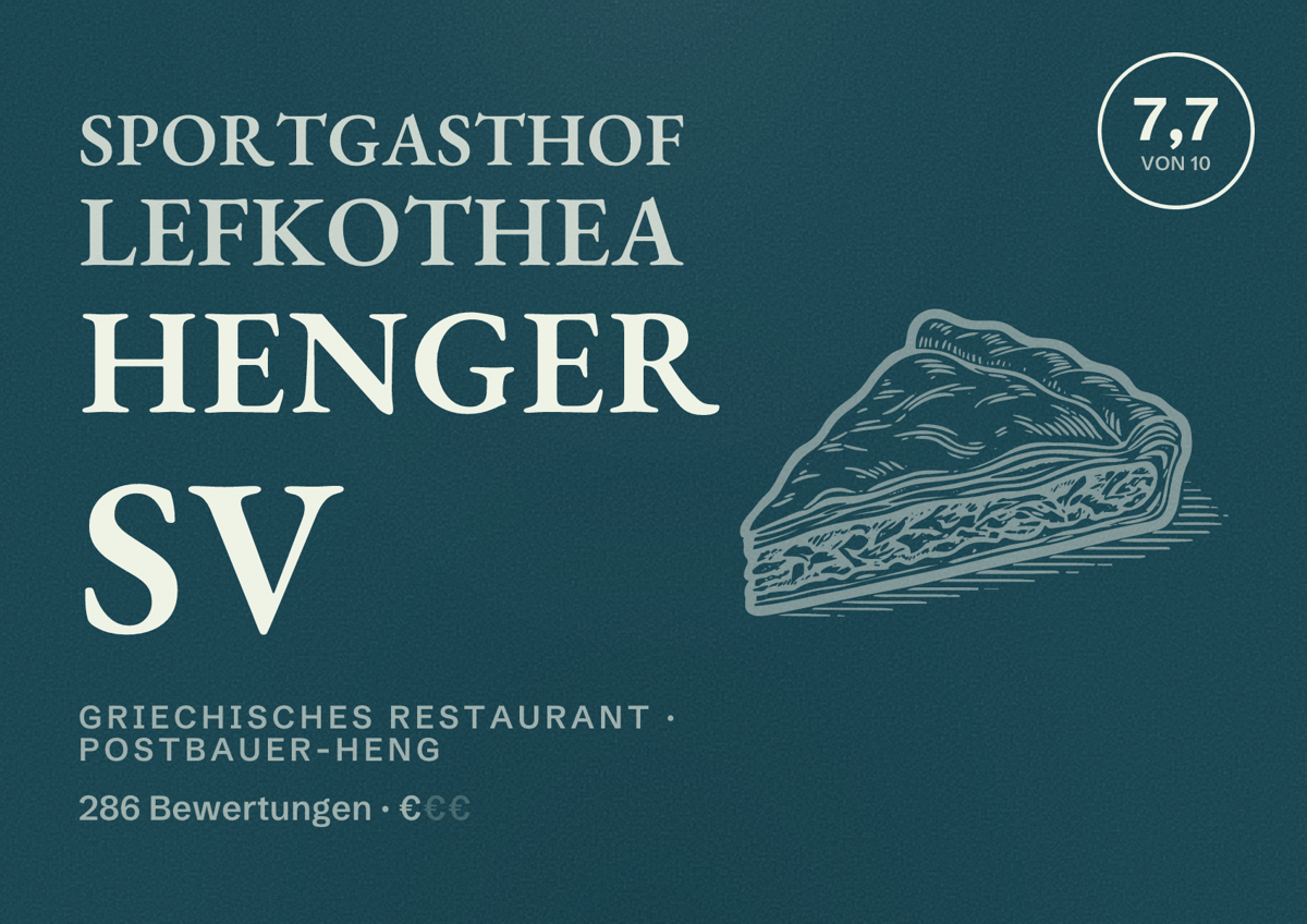 Illustriertes Poster von Sportgasthof Lefkothea Henger SV, Griechisches Restaurant in Postbauer-Heng: Bewertung 7,7 von 10 aus 286 Bewertungen, Preisniveau €