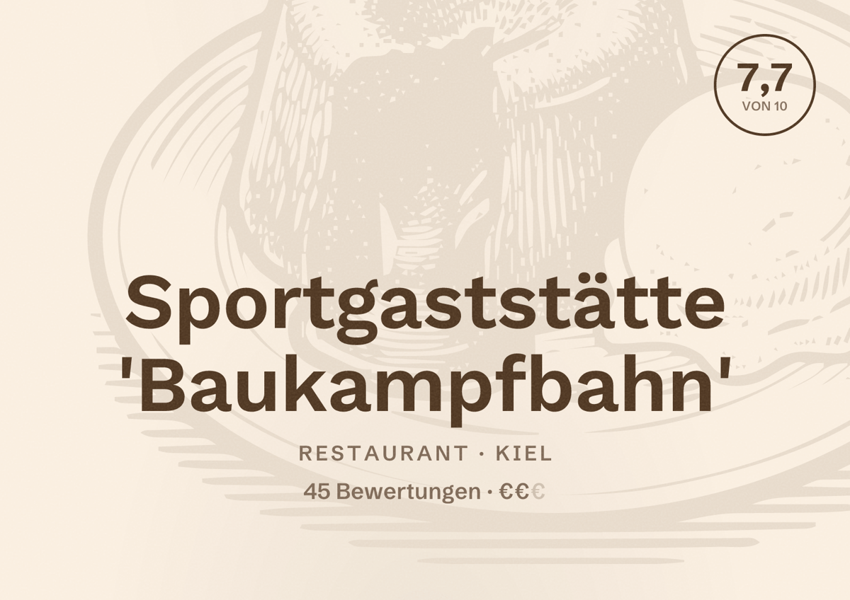 Illustriertes Poster von Sportgaststätte 'Baukampfbahn', Restaurant in Kiel: Bewertung 7,7 von 10 aus 45 Bewertungen, Preisniveau €€