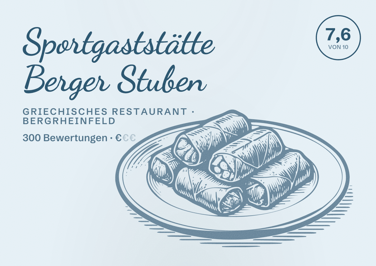 Illustriertes Poster von Sportgaststätte Berger Stuben, Griechisches Restaurant in Bergrheinfeld: Bewertung 7,6 von 10 aus 300 Bewertungen, Preisniveau €