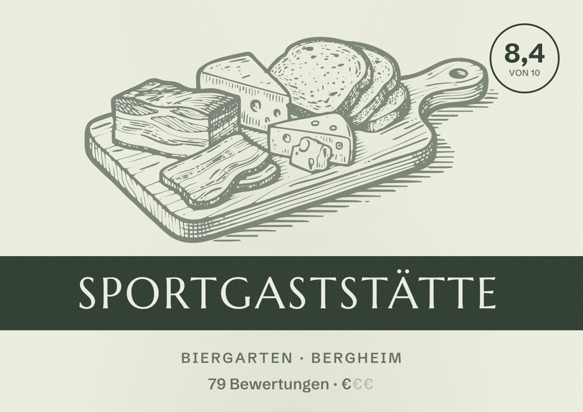 Illustriertes Poster von Sportgaststätte, Biergarten in Bergheim: Bewertung 8,4 von 10 aus 79 Bewertungen, Preisniveau €
