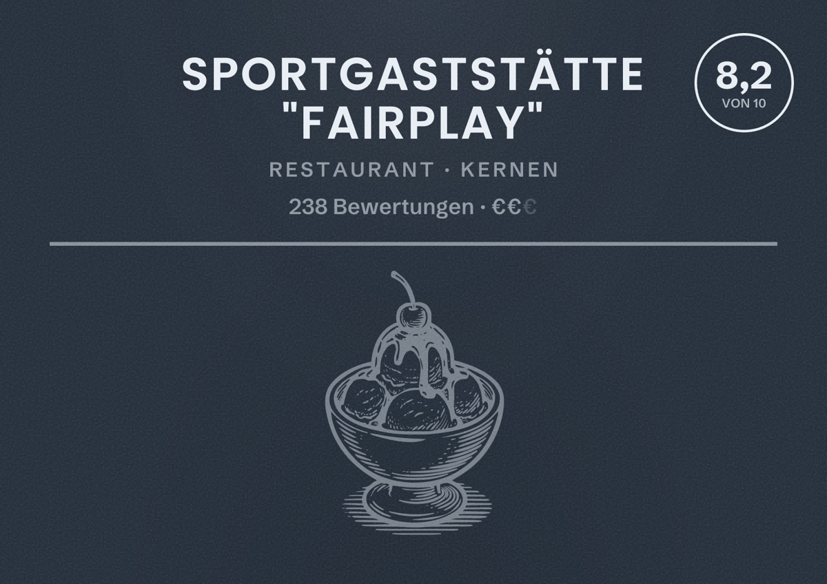 Illustriertes Poster von Sportgaststätte "Fairplay", Restaurant in Kernen: Bewertung 8,2 von 10 aus 238 Bewertungen, Preisniveau €€