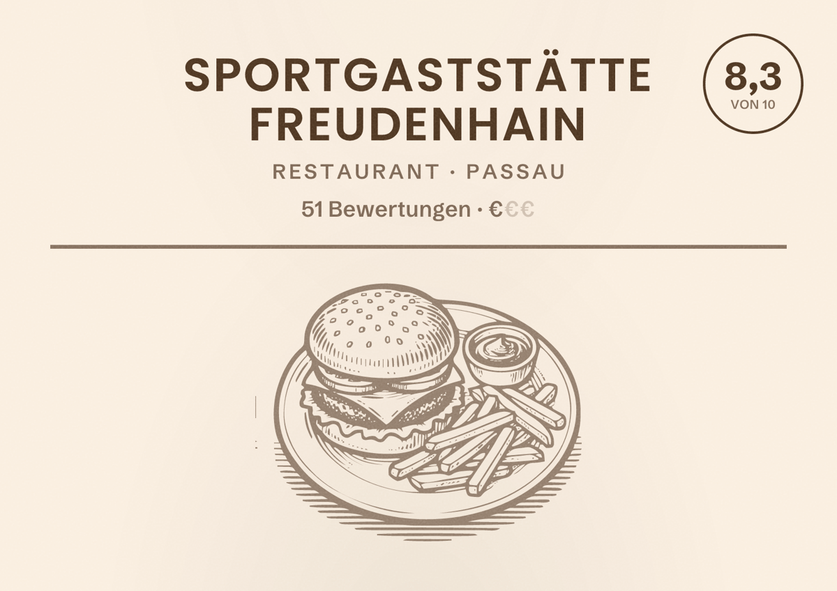 Illustriertes Poster von Sportgaststätte Freudenhain, Restaurant in Passau: Bewertung 8,3 von 10 aus 51 Bewertungen, Preisniveau €