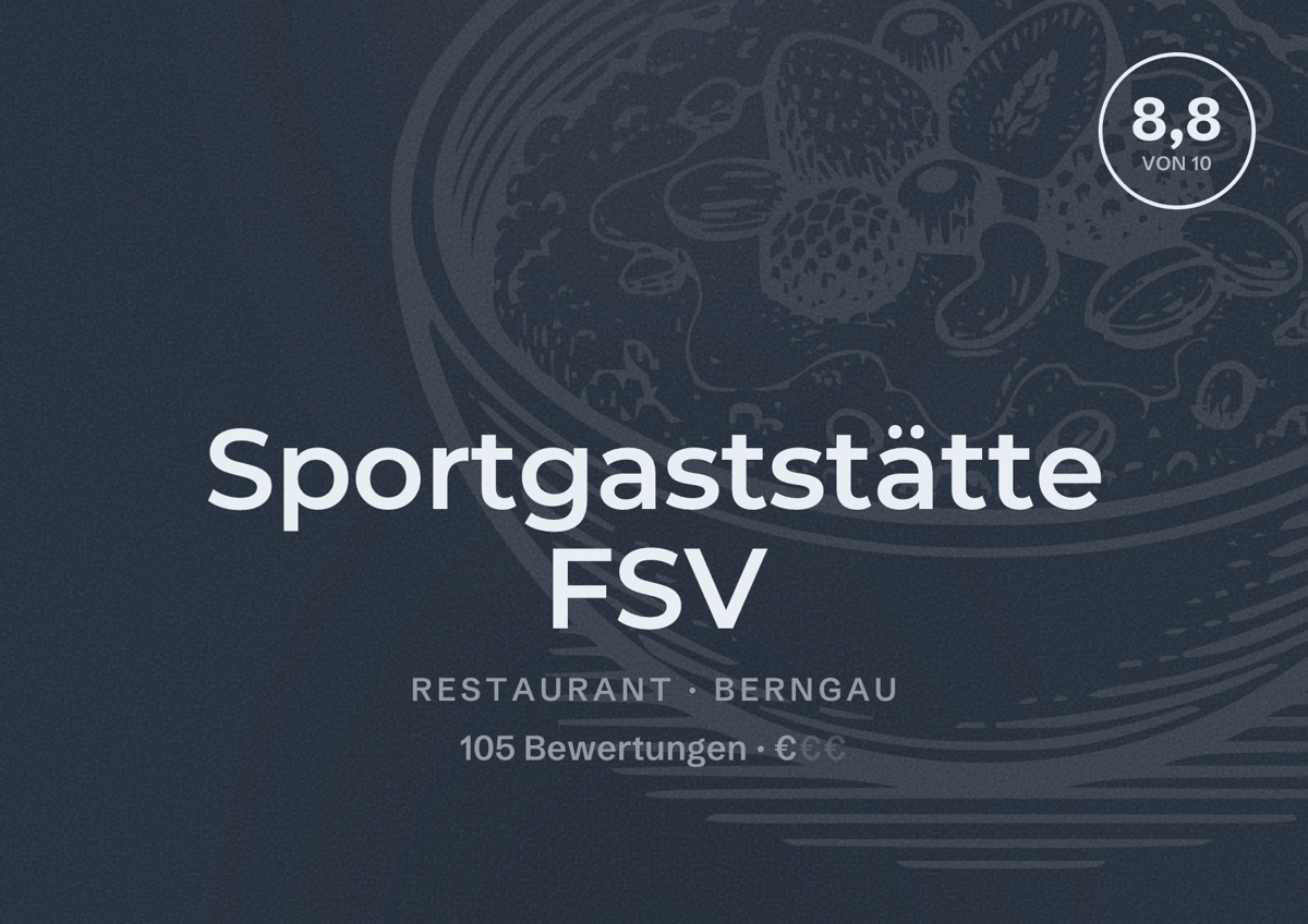 Illustriertes Poster von Sportgaststätte FSV, Restaurant in Berngau: Bewertung 8,8 von 10 aus 105 Bewertungen, Preisniveau €