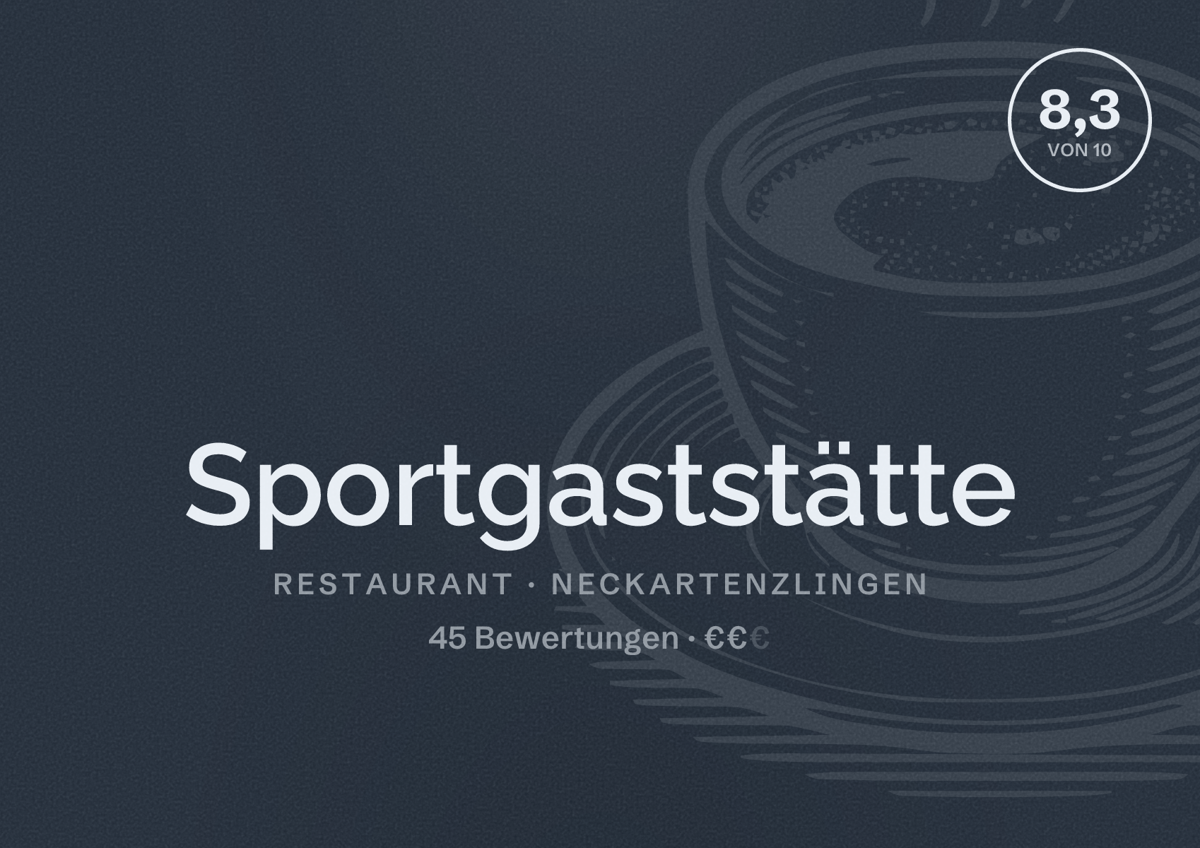 Illustriertes Poster von Sportgaststätte, Restaurant in Neckartenzlingen: Bewertung 8,3 von 10 aus 45 Bewertungen, Preisniveau €€