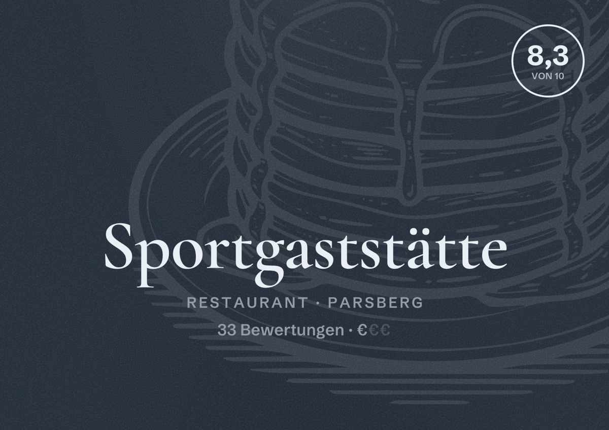 Illustriertes Poster von Sportgaststätte, Restaurant in Parsberg: Bewertung 8,3 von 10 aus 33 Bewertungen, Preisniveau €