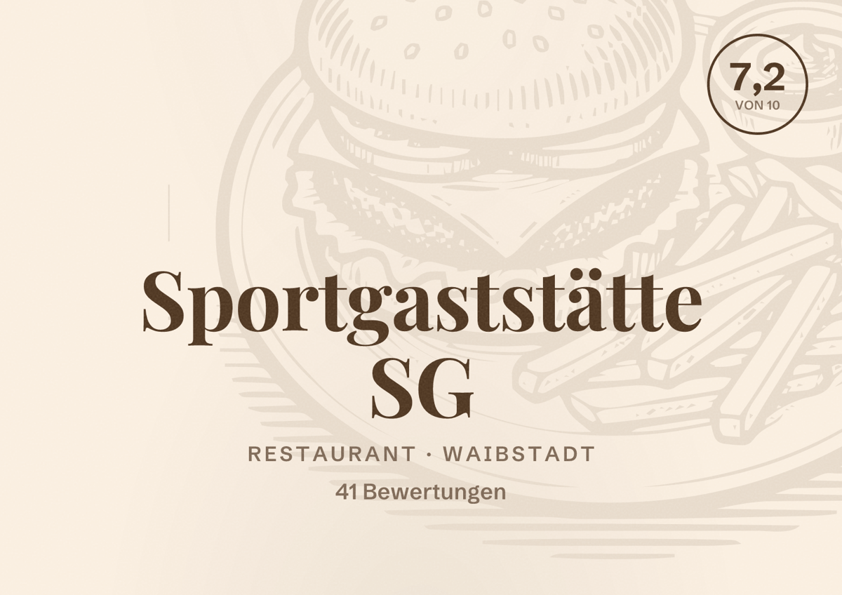 Illustriertes Poster von Sportgaststätte SG, Restaurant in Waibstadt: Bewertung 7,2 von 10 aus 41 Bewertungen