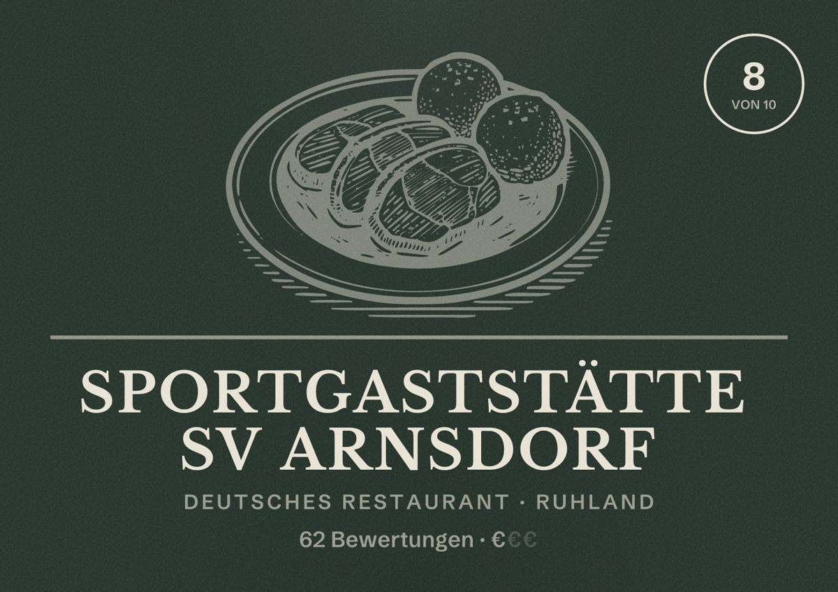 Illustriertes Poster von Sportgaststätte SV Arnsdorf, Deutsches Restaurant in Ruhland: Bewertung 8 von 10 aus 62 Bewertungen, Preisniveau €