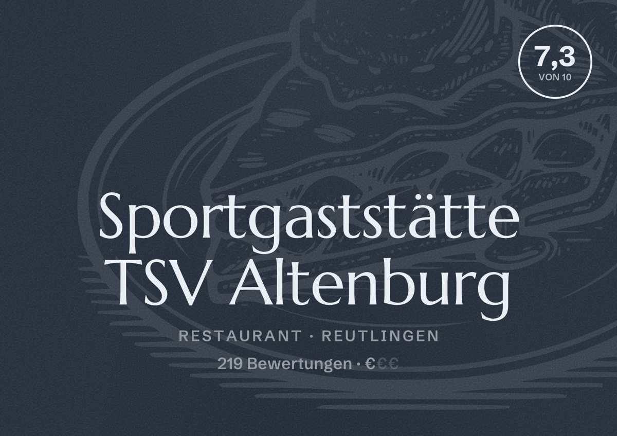 Illustriertes Poster von Sportgaststätte TSV Altenburg, Restaurant in Reutlingen: Bewertung 7,3 von 10 aus 219 Bewertungen, Preisniveau €