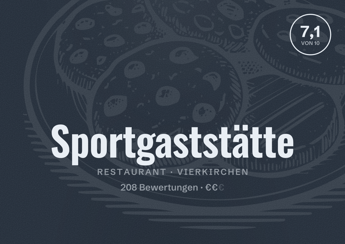 Illustriertes Poster von Sportgaststätte, Restaurant in Vierkirchen: Bewertung 7,1 von 10 aus 208 Bewertungen, Preisniveau €€