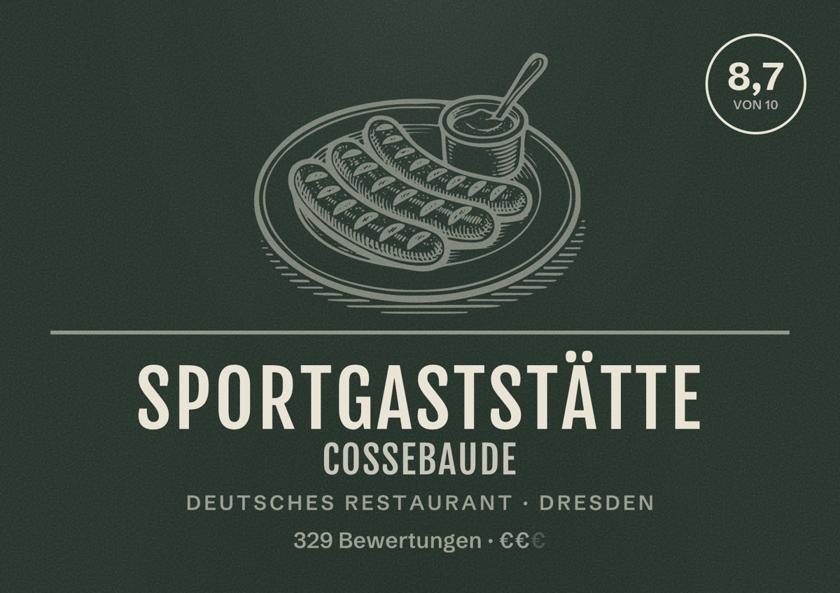 Illustriertes Poster von Sportgaststätte Cossebaude, Deutsches Restaurant in Dresden: Bewertung 8,7 von 10 aus 329 Bewertungen, Preisniveau €€