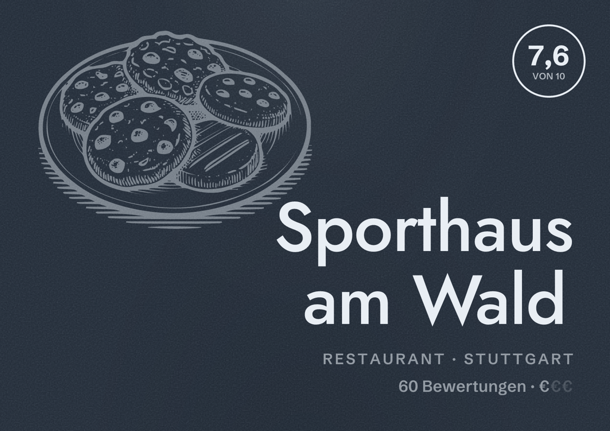 Illustriertes Poster von Sporthaus am Wald, Restaurant in Stuttgart: Bewertung 7,6 von 10 aus 60 Bewertungen, Preisniveau €