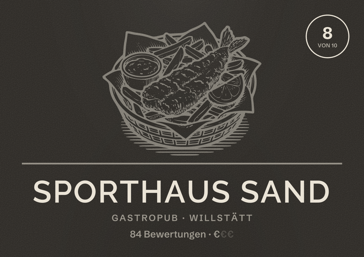 Illustriertes Poster von Sporthaus Sand, Gastropub in Willstätt: Bewertung 8 von 10 aus 84 Bewertungen, Preisniveau €