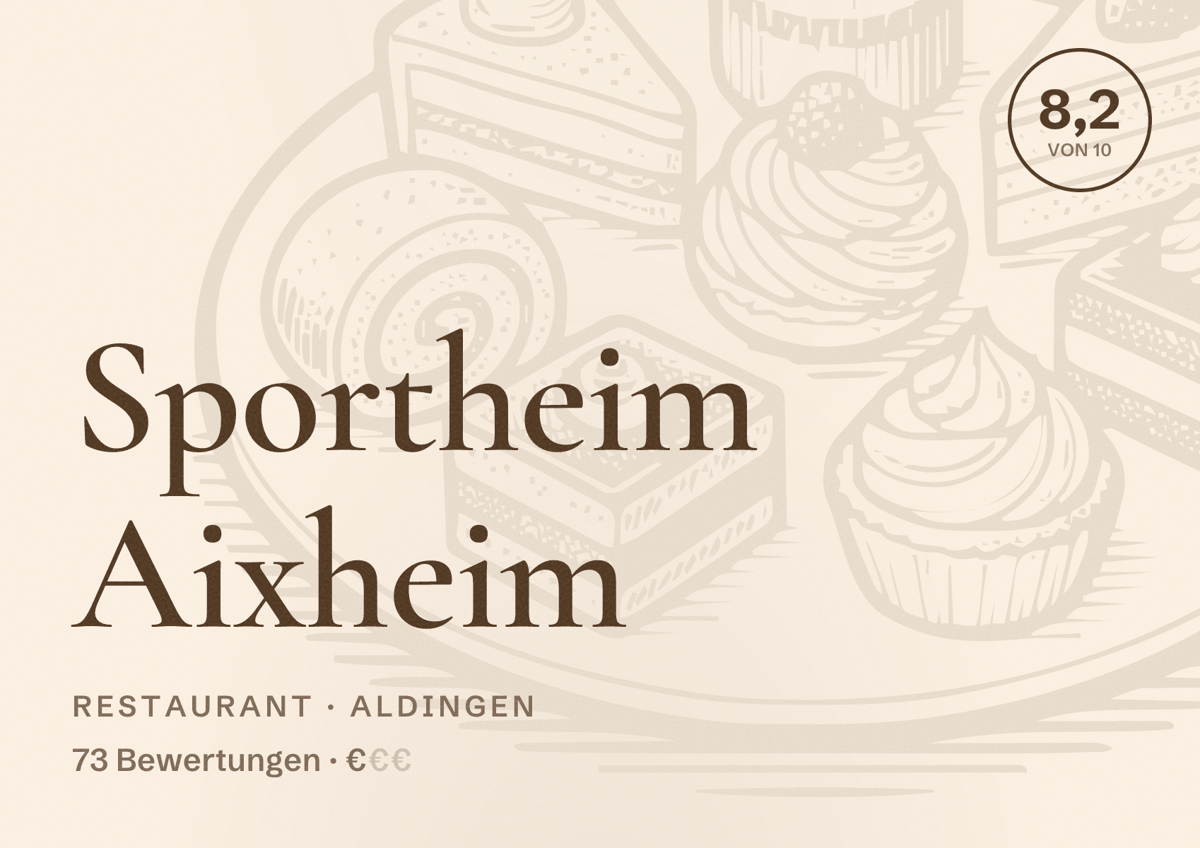 Illustriertes Poster von Sportheim Aixheim, Restaurant in Aldingen: Bewertung 8,2 von 10 aus 73 Bewertungen, Preisniveau €