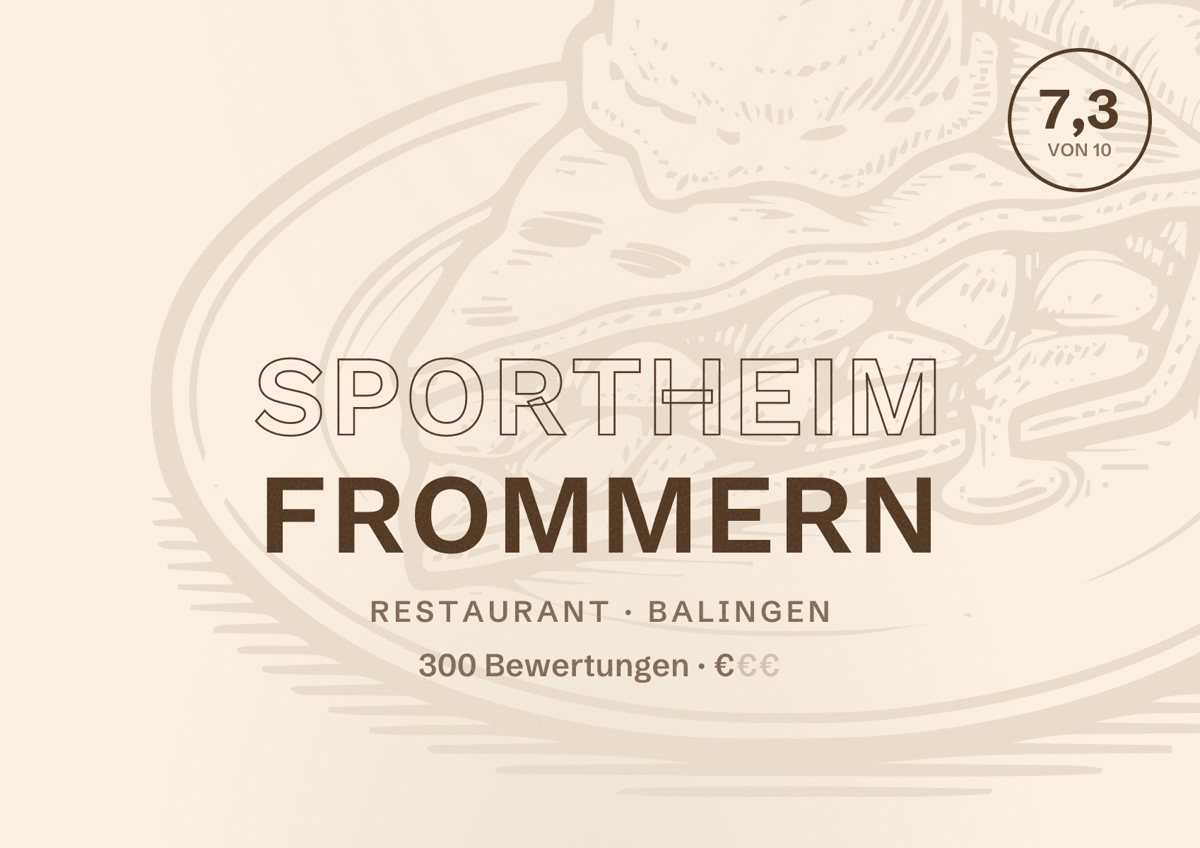 Illustriertes Poster von Sportheim Frommern, Restaurant in Balingen: Bewertung 7,3 von 10 aus 300 Bewertungen, Preisniveau €