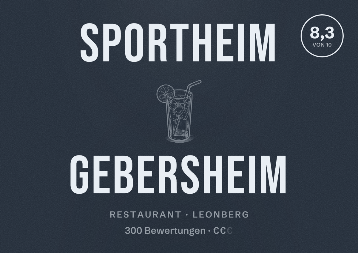 Illustriertes Poster von Sportheim Gebersheim, Restaurant in Leonberg: Bewertung 8,3 von 10 aus 300 Bewertungen, Preisniveau €€