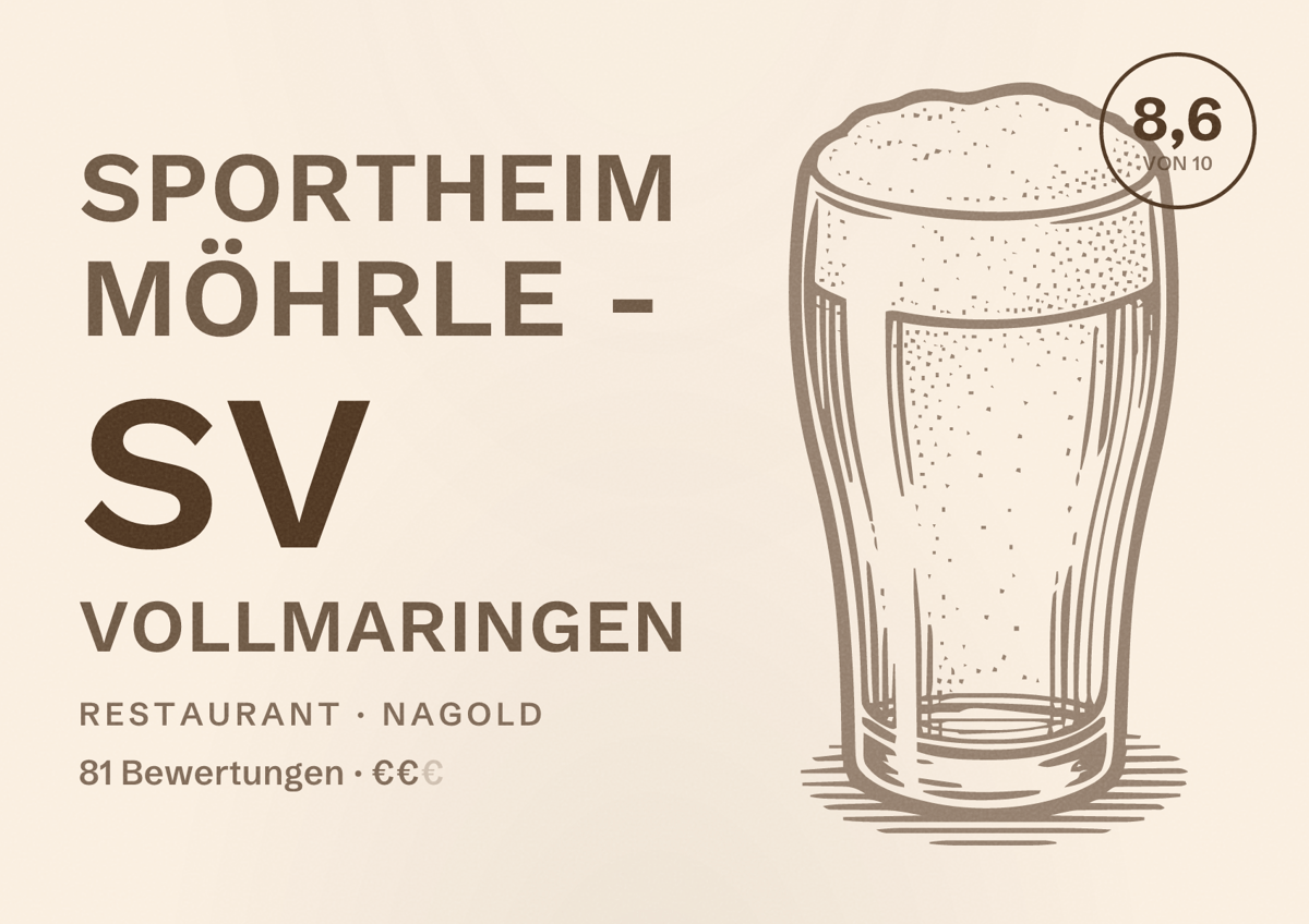 Illustriertes Poster von Sportheim Möhrle - SV Vollmaringen, Restaurant in Nagold: Bewertung 8,6 von 10 aus 81 Bewertungen, Preisniveau €€