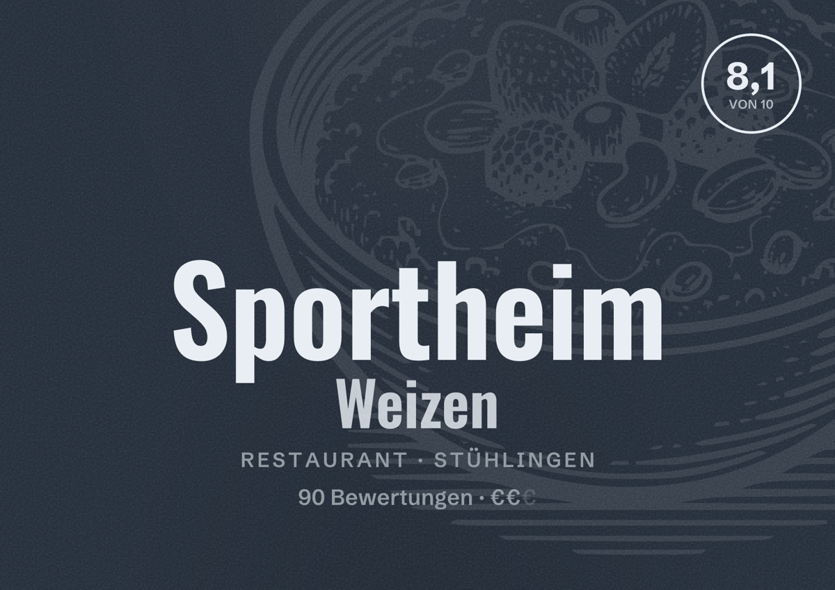 Illustriertes Poster von Sportheim Weizen, Restaurant in Stühlingen: Bewertung 8,1 von 10 aus 90 Bewertungen, Preisniveau €€