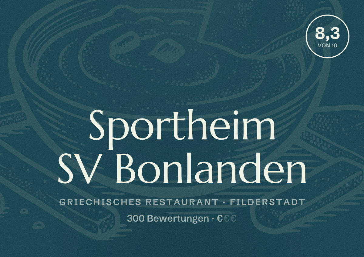 Illustriertes Poster von Sportheim SV Bonlanden, Griechisches Restaurant in Filderstadt: Bewertung 8,3 von 10 aus 300 Bewertungen, Preisniveau €