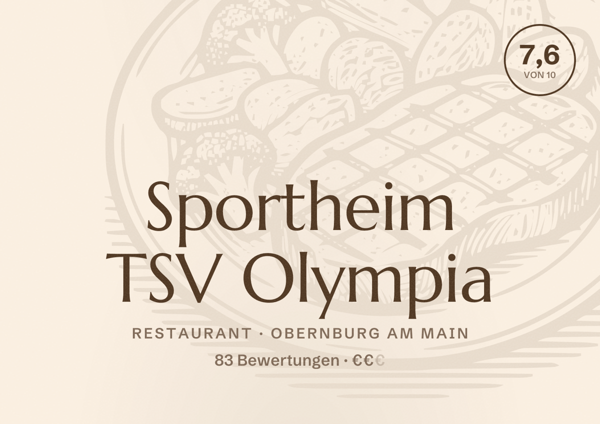 Illustriertes Poster von Sportheim TSV Olympia, Restaurant in Obernburg am Main: Bewertung 7,6 von 10 aus 83 Bewertungen, Preisniveau €€