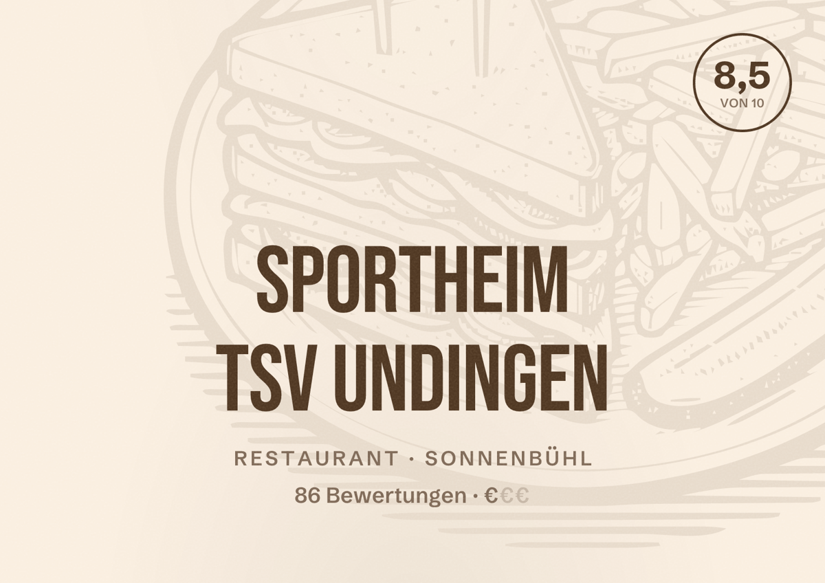 Illustriertes Poster von Sportheim TSV Undingen, Restaurant in Sonnenbühl: Bewertung 8,5 von 10 aus 86 Bewertungen, Preisniveau €