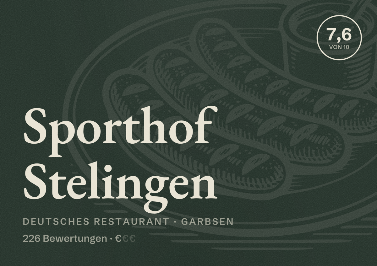 Illustriertes Poster von Sporthof Stelingen, Deutsches Restaurant in Garbsen: Bewertung 7,6 von 10 aus 226 Bewertungen, Preisniveau €