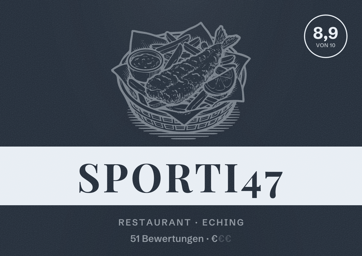 Illustriertes Poster von Sporti47, Restaurant in Eching: Bewertung 8,9 von 10 aus 51 Bewertungen, Preisniveau €