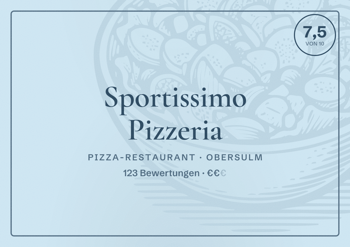 Illustriertes Poster von Sportissimo Pizzeria, Pizza-Restaurant in Obersulm: Bewertung 7,5 von 10 aus 123 Bewertungen, Preisniveau €€