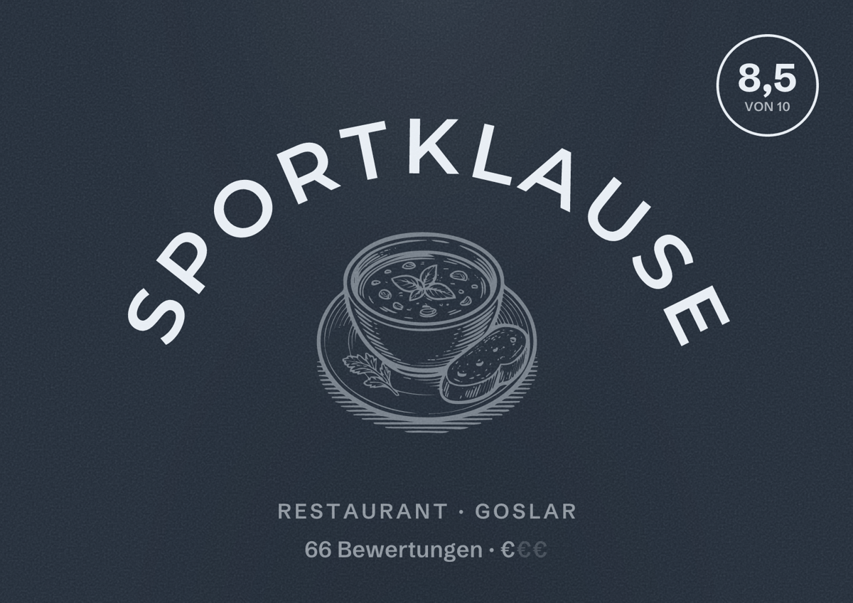 Illustriertes Poster von Sportklause, Restaurant in Goslar: Bewertung 8,5 von 10 aus 66 Bewertungen, Preisniveau €