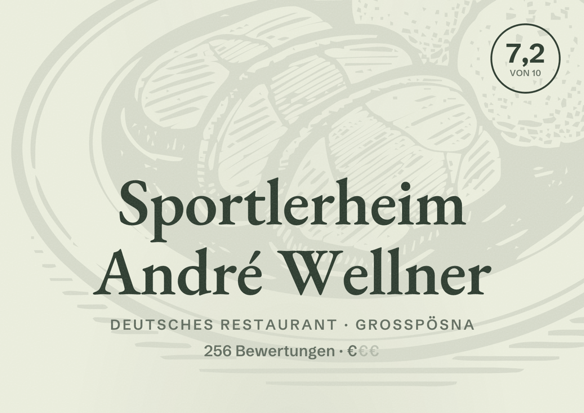 Illustriertes Poster von Sportlerheim André Wellner, Deutsches Restaurant in Großpösna: Bewertung 7,2 von 10 aus 256 Bewertungen, Preisniveau €