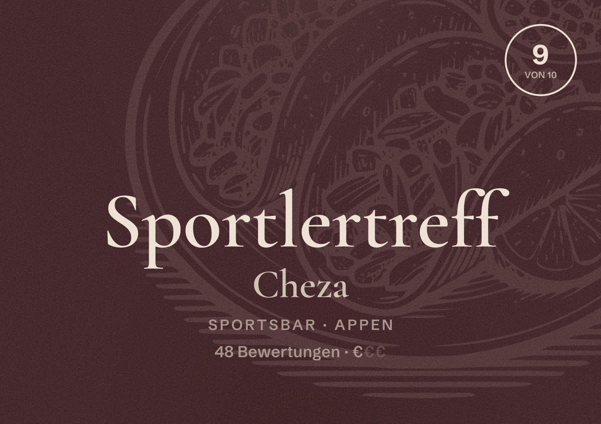 Illustriertes Poster von Sportlertreff Cheza, Sportsbar in Appen: Bewertung 9 von 10 aus 48 Bewertungen, Preisniveau €