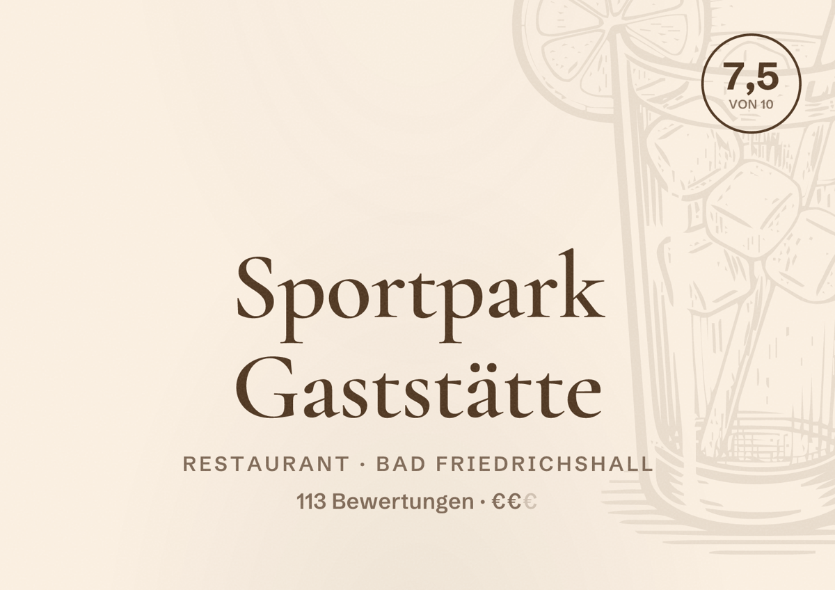 Illustriertes Poster von Sportpark Gaststätte, Restaurant in Bad Friedrichshall: Bewertung 7,5 von 10 aus 113 Bewertungen, Preisniveau €€