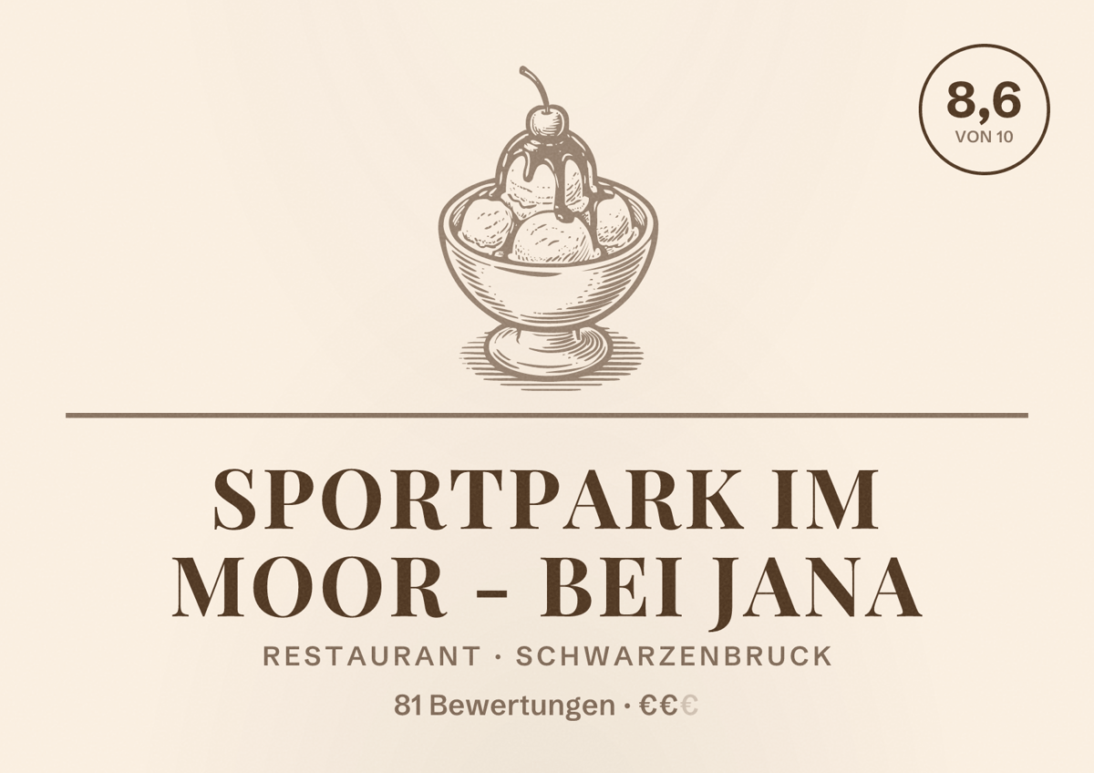 Illustriertes Poster von Sportpark im Moor - bei Jana, Restaurant in Schwarzenbruck: Bewertung 8,6 von 10 aus 81 Bewertungen, Preisniveau €€