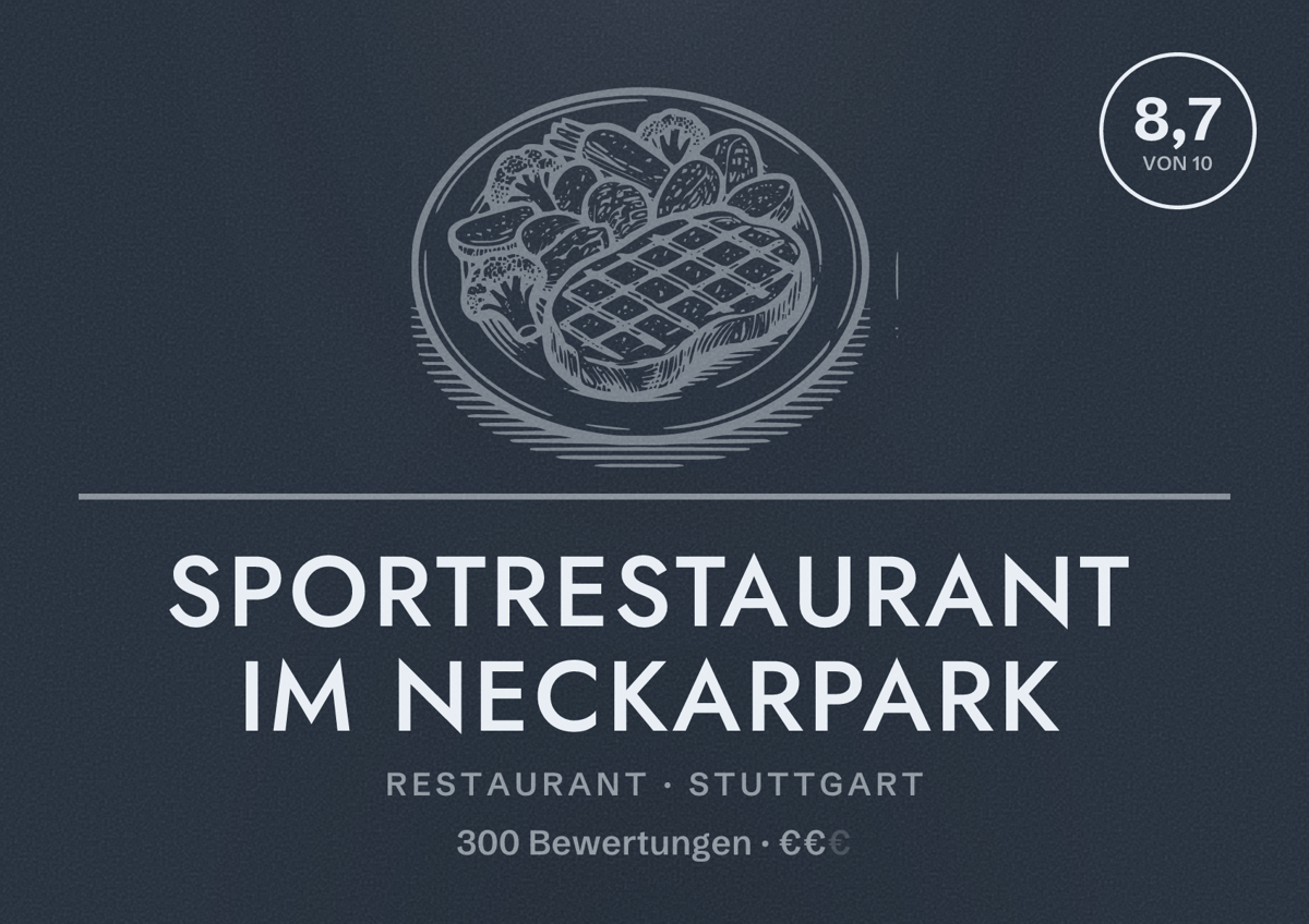 Illustriertes Poster von Sportrestaurant im Neckarpark, Restaurant in Stuttgart: Bewertung 8,7 von 10 aus 300 Bewertungen, Preisniveau €€