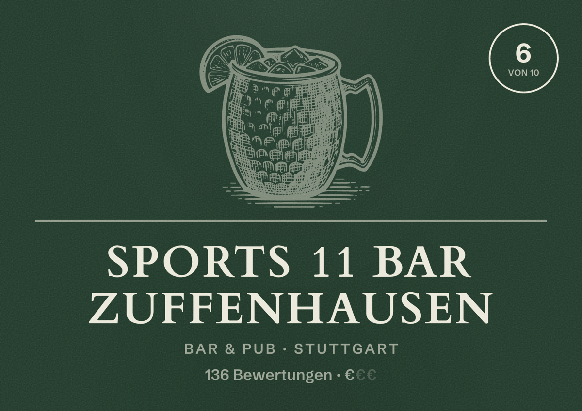 Illustriertes Poster von Sports 11 Bar Zuffenhausen, Bar & Pub in Stuttgart: Bewertung 6 von 10 aus 136 Bewertungen, Preisniveau €
