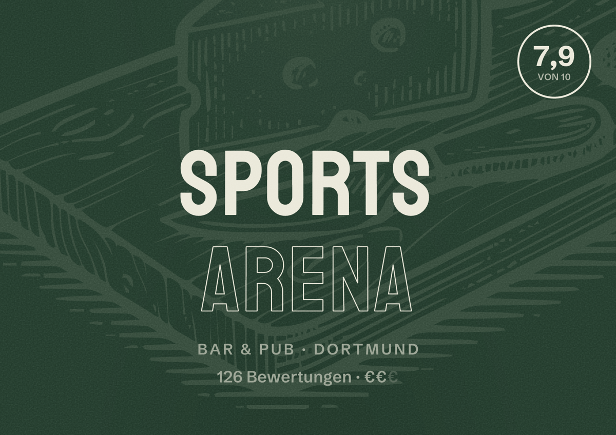 Illustriertes Poster von Sports Arena, Bar & Pub in Dortmund: Bewertung 7,9 von 10 aus 126 Bewertungen, Preisniveau €€