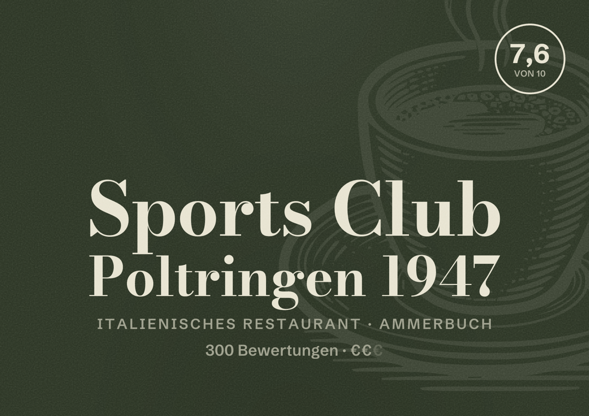 Illustriertes Poster von Sports Club Poltringen 1947, Italienisches Restaurant in Ammerbuch: Bewertung 7,6 von 10 aus 300 Bewertungen, Preisniveau €€