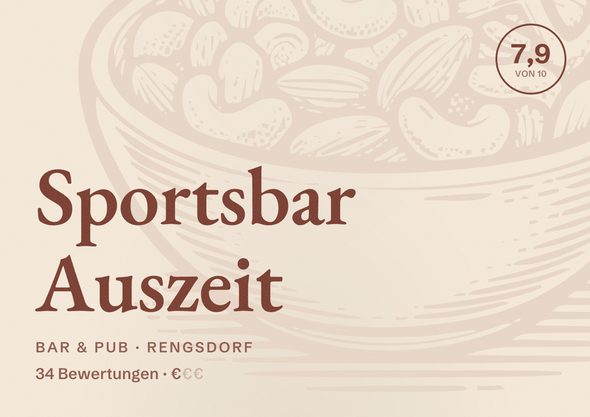 Illustriertes Poster von Sportsbar Auszeit, Bar & Pub in Rengsdorf: Bewertung 7,9 von 10 aus 34 Bewertungen, Preisniveau €