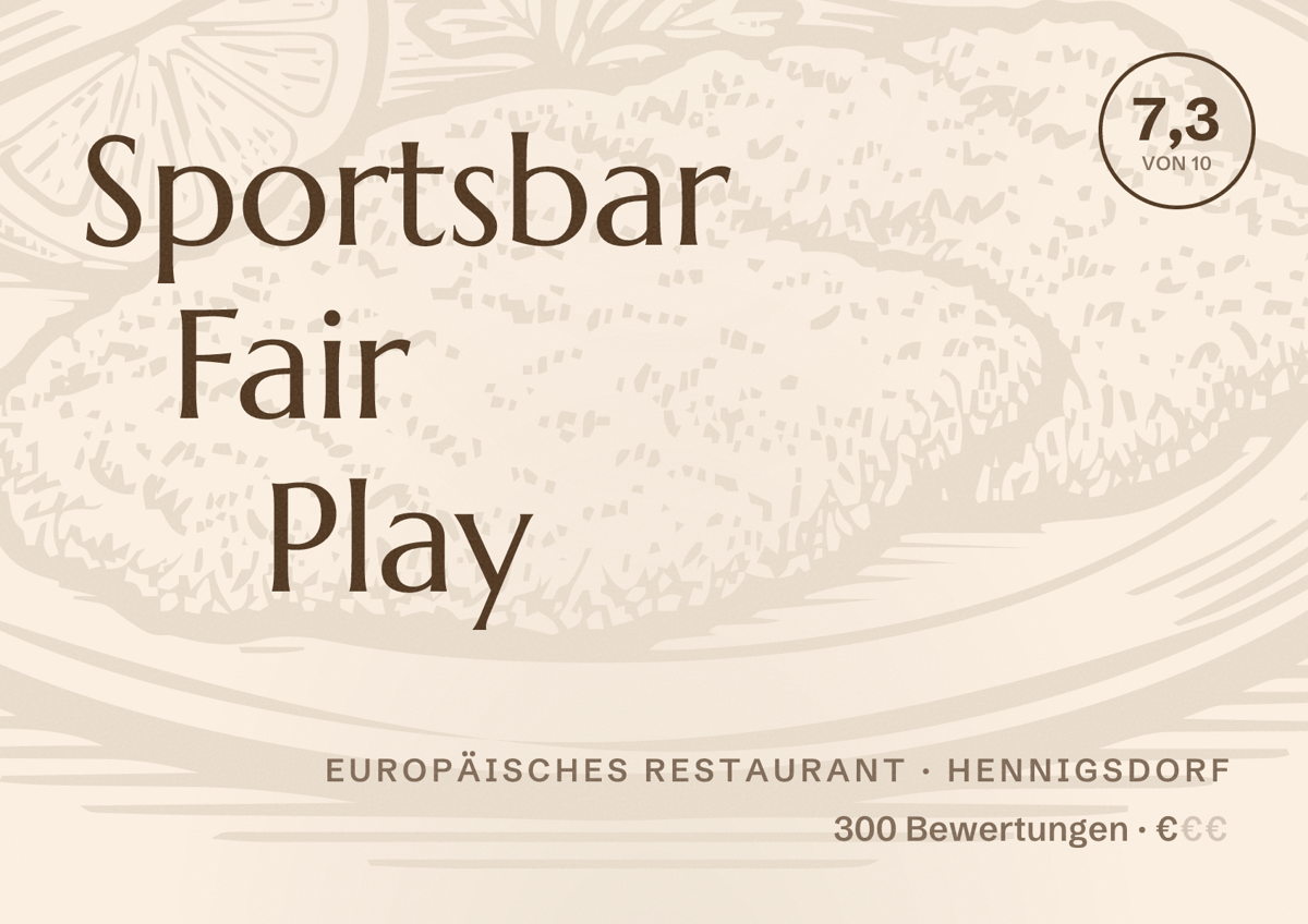 Illustriertes Poster von Sportsbar Fair Play, Europäisches Restaurant in Hennigsdorf: Bewertung 7,3 von 10 aus 300 Bewertungen, Preisniveau €