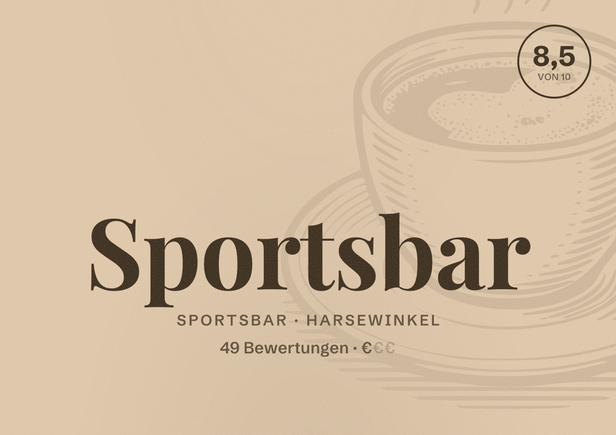 Illustriertes Poster von Sportsbar, Sportsbar in Harsewinkel: Bewertung 8,5 von 10 aus 49 Bewertungen, Preisniveau €
