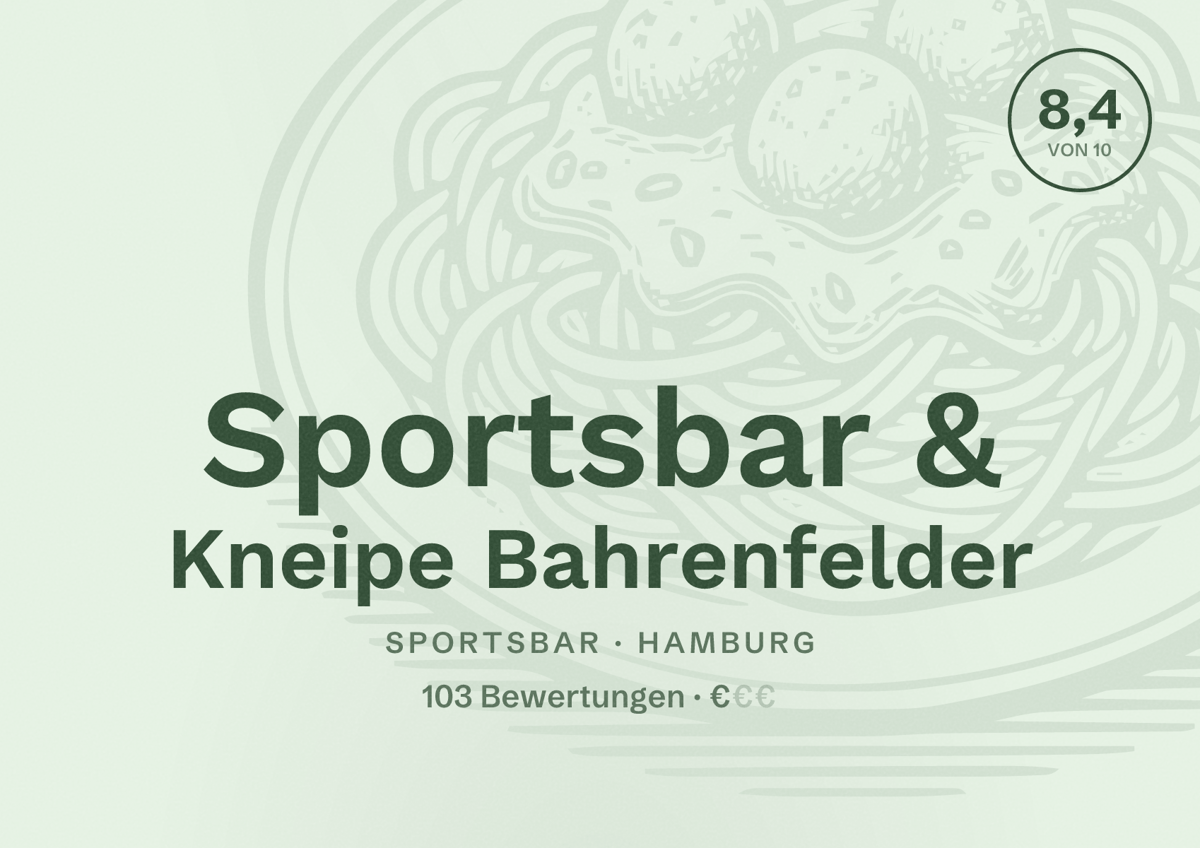 Illustriertes Poster von Sportsbar & Kneipe Bahrenfelder, Sportsbar in Hamburg: Bewertung 8,4 von 10 aus 103 Bewertungen, Preisniveau €