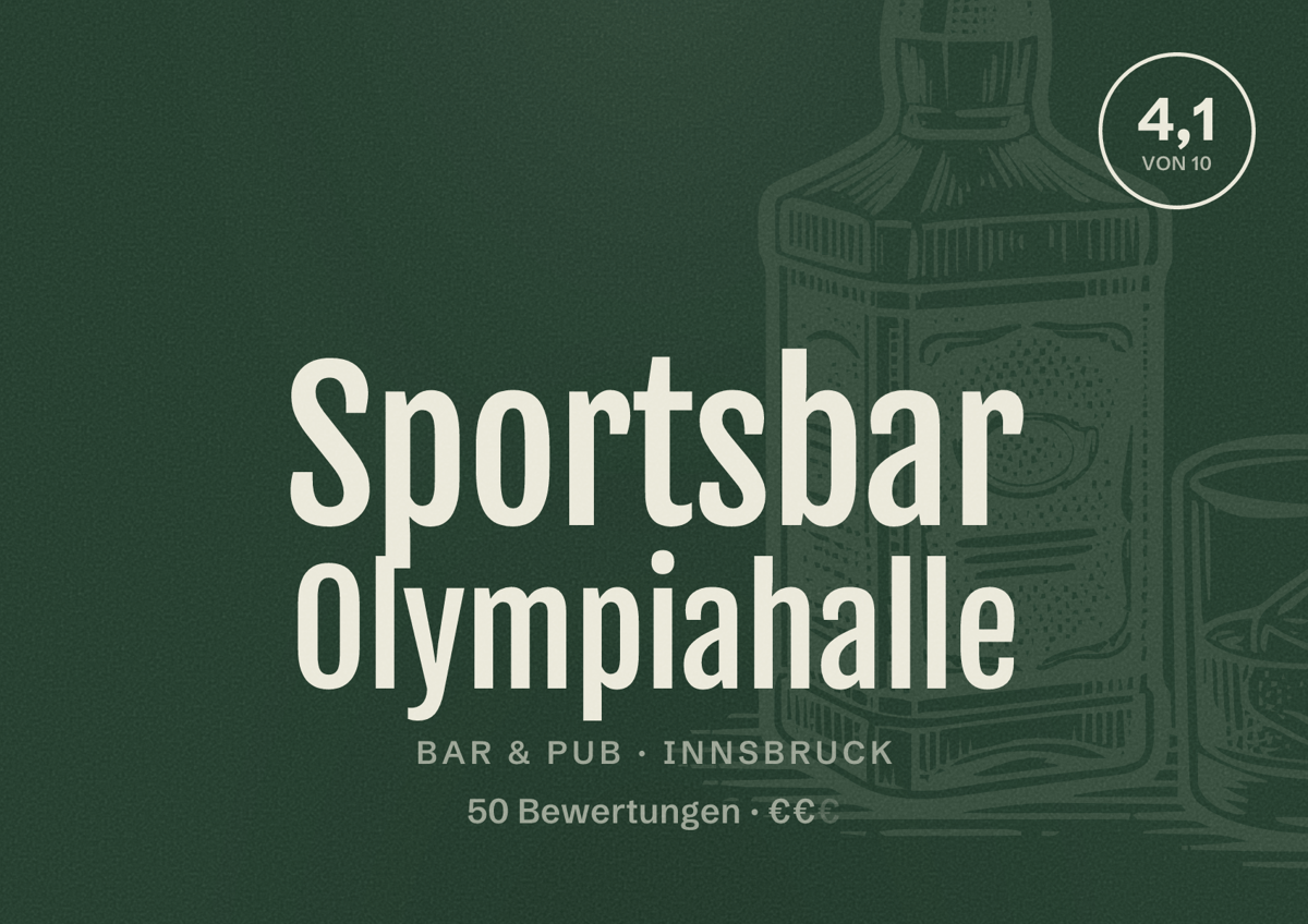 Illustriertes Poster von Sportsbar Olympiahalle, Bar & Pub in Innsbruck: Bewertung 4,1 von 10 aus 50 Bewertungen, Preisniveau €€