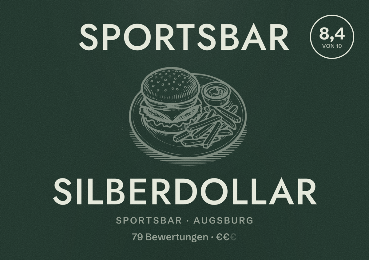 Illustriertes Poster von Sportsbar Silberdollar, Sportsbar in Augsburg: Bewertung 8,4 von 10 aus 79 Bewertungen, Preisniveau €€
